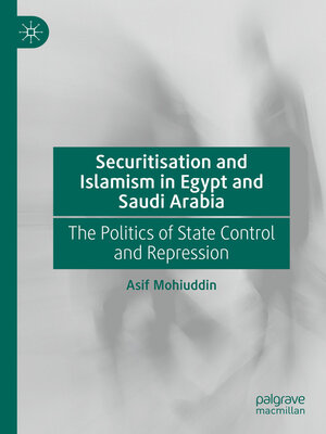 cover image of Securitisation and Islamism in Egypt and Saudi Arabia